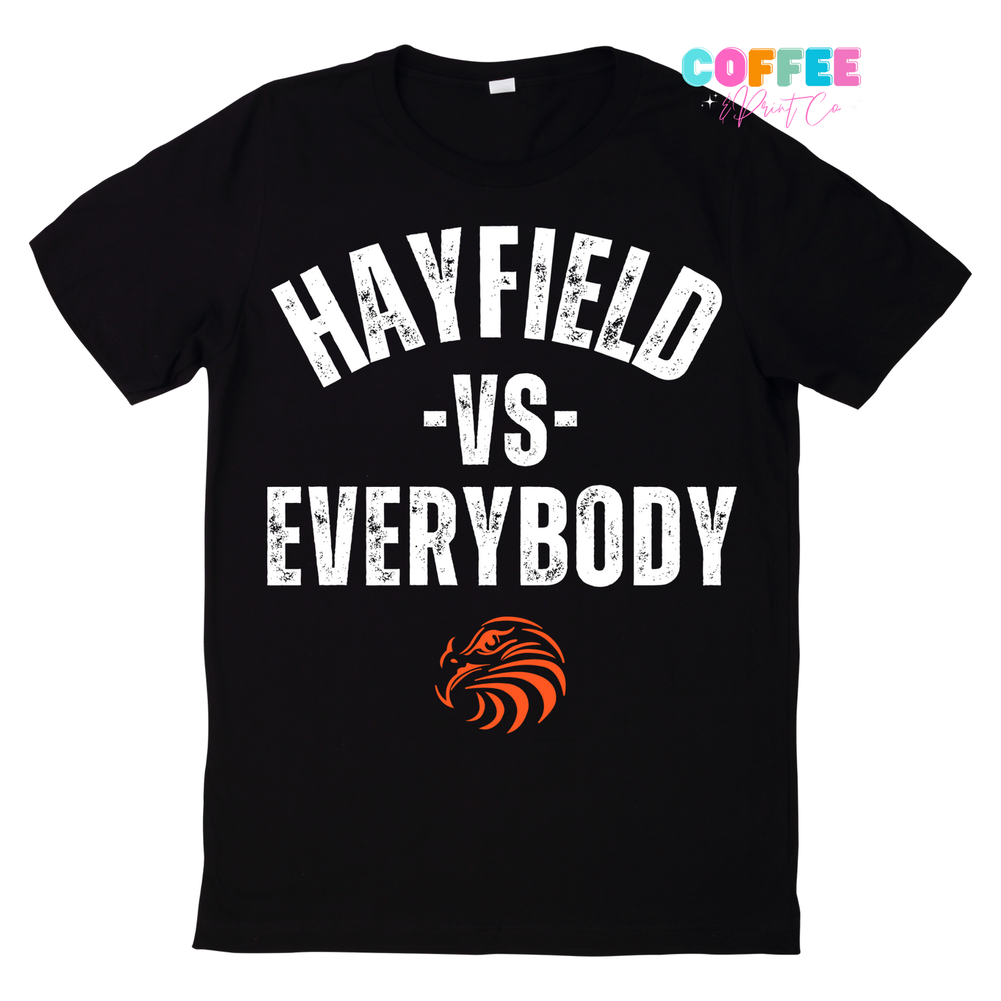 HAYFIELD VS EVERYBODY