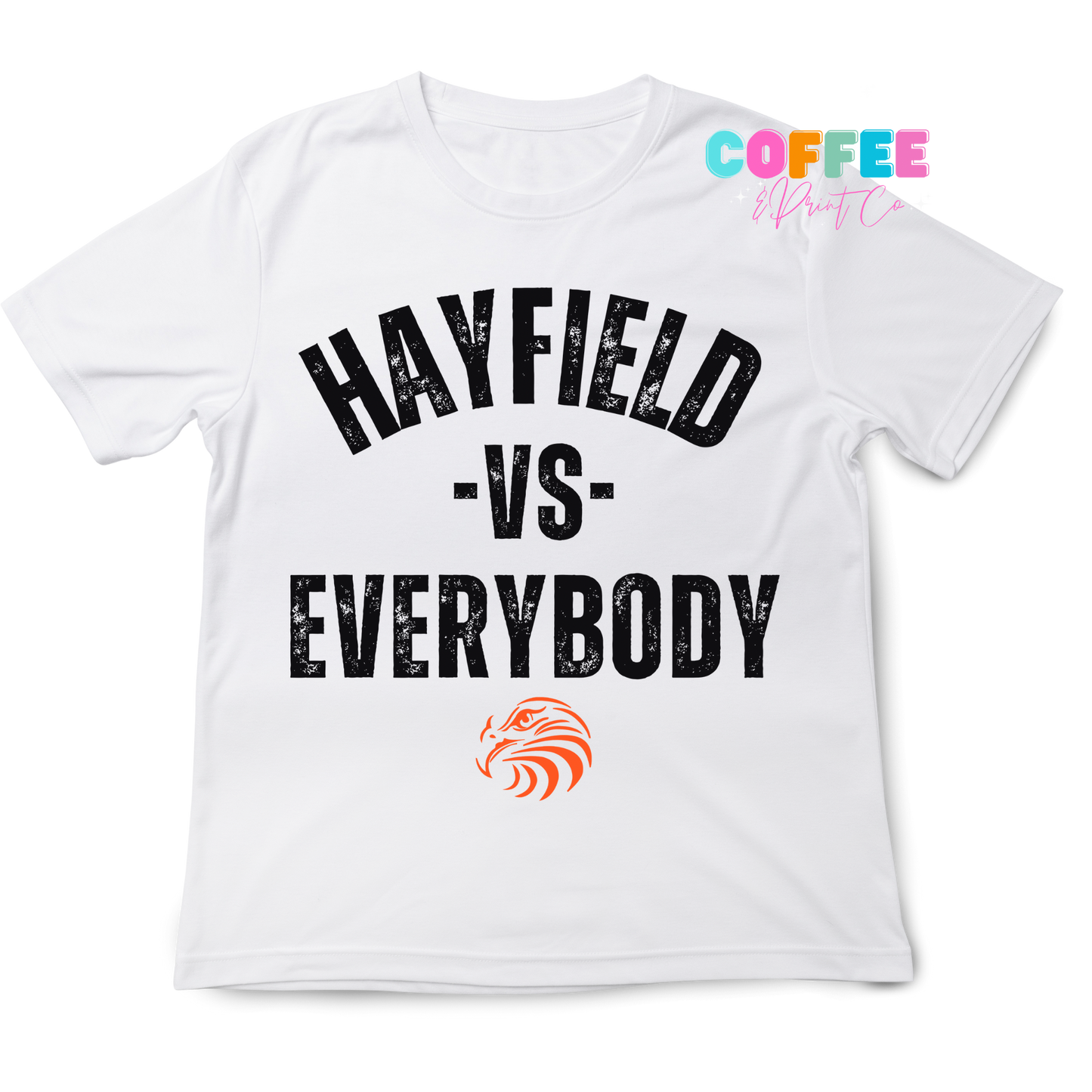 HAYFIELD VS EVERYBODY